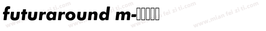 futuraround m字体转换